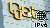 Get gikk for tidlig ut med løfte om IPV6-støtte til alle kundene sine.