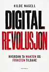 Hilde Nagell har skrevet boken Digital revolusjon.