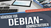 En relativt oppdatert håndbok for administratorer av Debian-baserte datamaskiner er nå tilgjengelig på norsk.