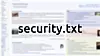 Filen security.txt kan bli en standardisert måte å fortelle sikkerhetsforskere hvordan de skal varsle nettstedeiere om sårbarheter på deres nettsted.